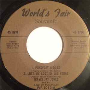Travis Jay Jones And His A-Go-Go Pussycats - Pussycat A-Go-Go FLAC