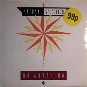 Natural Selection - Do Anything FLAC