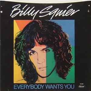 Billy Squier - Everybody Wants You FLAC