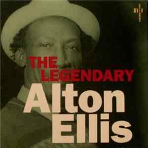 Alton Ellis - The Legendary FLAC