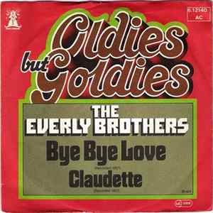 Everly Brothers - Bye Bye Love / Claudette FLAC