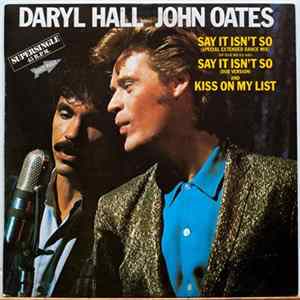 Daryl Hall - John Oates - Say It Isn't So = Di Que No Es Así FLAC