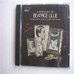 Beatrice Lillie - A Marvelous Party With Beatrice Lillie FLAC