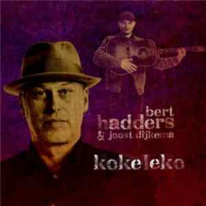 Bert Hadders & Joost Dijkema - Kokeleko FLAC