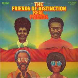 The Friends Of Distinction - Real Friends FLAC