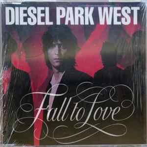 Diesel Park West - Fall To Love FLAC