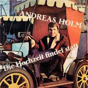 Andreas Holm - Die Hochzeit Findet Statt FLAC