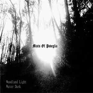 Mists Of Poveglia - Woodland Light Water Dark FLAC