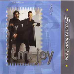 T.M.-Joy - Stories 'bout Love - The 1st Album FLAC
