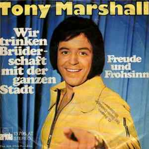Tony Marshall - Wir Trinken Brüderschaft Mit Der Ganzen Stadt FLAC