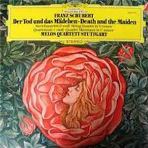 Franz Schubert - Melos Quartett Stuttgart - Der Tod Und Das Mädchen (Streichquartett D-Moll) / Quartettsatz C-Moll FLAC