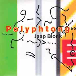Jaap Blonk - Polyphtong FLAC
