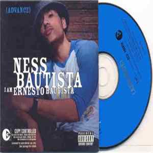 Ness Bautista - I Am Ernesto Bautista FLAC