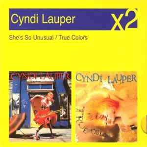 Cyndi Lauper - She's So Unusual / True Colors FLAC
