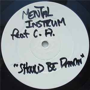 Mental Instrum - Should Be Dancin' FLAC