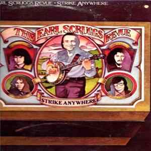 Earl Scruggs Revue - Strike Anywhere FLAC