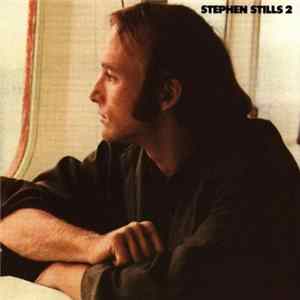 Stephen Stills - Stephen Stills 2 FLAC