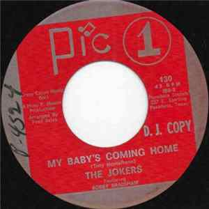 The Jokers Featuring Bobby Bradshaw - My Baby's Coming Home FLAC