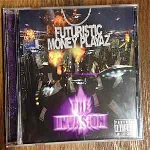 Futuristic Money Playaz - The Invasion FLAC