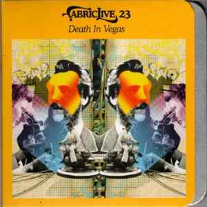 Death In Vegas - FabricLive. 23 FLAC