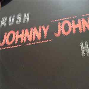 Rush - Johnny Johnny FLAC