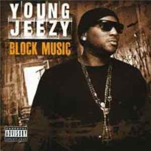 Young Jeezy - Block Music FLAC