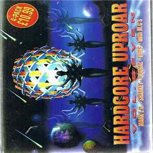 Various - Hardcore Uproar Vol. Seven FLAC