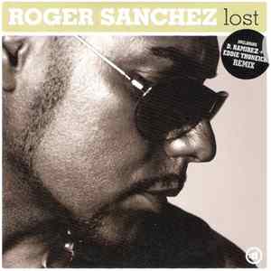 Roger Sanchez - Lost FLAC