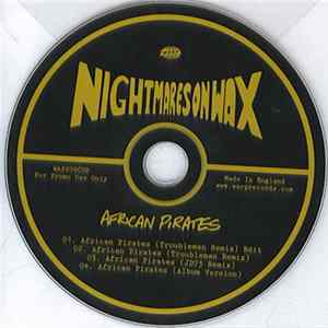 Nightmares On Wax - African Pirates FLAC