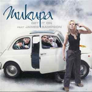 Mukupa - Get It On FLAC