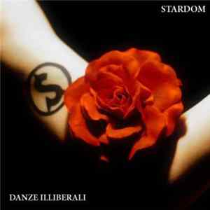 Stardom - Danze Illiberali FLAC