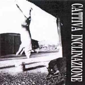 Cattiva Inclinazione - Carne FLAC