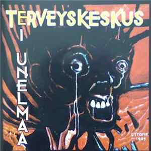 Terveyskeskus - Ei Unelmaa FLAC
