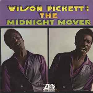 Wilson Pickett - The Midnight Mover FLAC