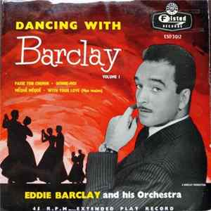 Eddie Barclay And His Orchestra - Dancing With Barclay Volume 1 FLAC