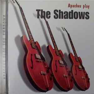 The Apaches - Play The Shadows FLAC