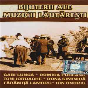 Various - Bijuterii Ale Muzicii Lăutărești FLAC