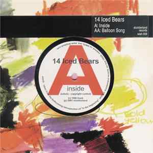 14 Iced Bears - Inside / Balloon Song FLAC