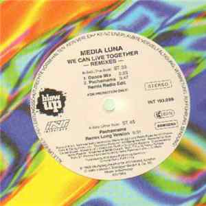 Media Luna - We Can Live Together (Remixes) FLAC