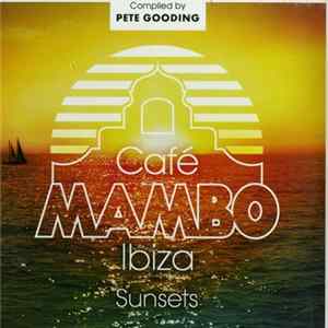 Various - Cafè Mambo Ibiza Sunsets FLAC
