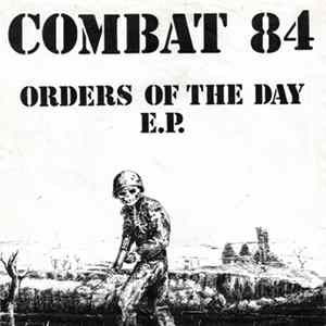 Combat 84 - Orders Of The Day E.P. FLAC