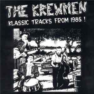 The Krewmen - Klassic Tracks From 1985 ! FLAC