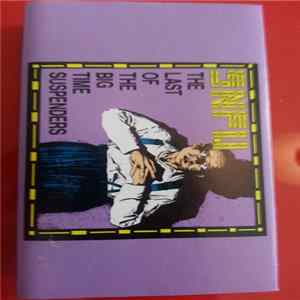 SNFU - The Last Of The Big Time Suspenders FLAC