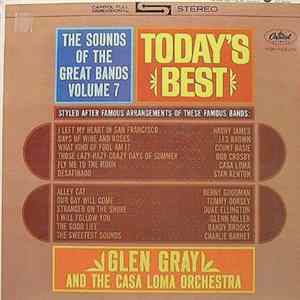 Glen Gray & The Casa Loma Orchestra - Today's Best FLAC