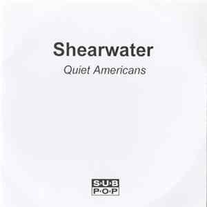 Shearwater - Quiet Americans FLAC