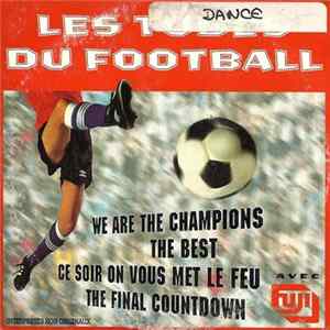Unknown Artist - Les Tubes Du Football FLAC