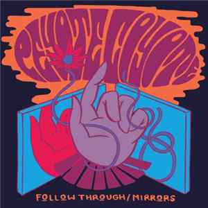 Peyote Coyote - Follow Through / Mirrors 7" FLAC