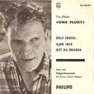 Rolf Søder - Gjør Inte Det Du Ångrar / Bakgårdserenade FLAC