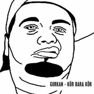 Gürkan - Kör Bara Kör FLAC
