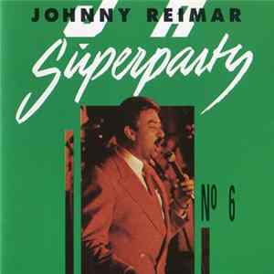Johnny Reimar - Superparty No 6 FLAC